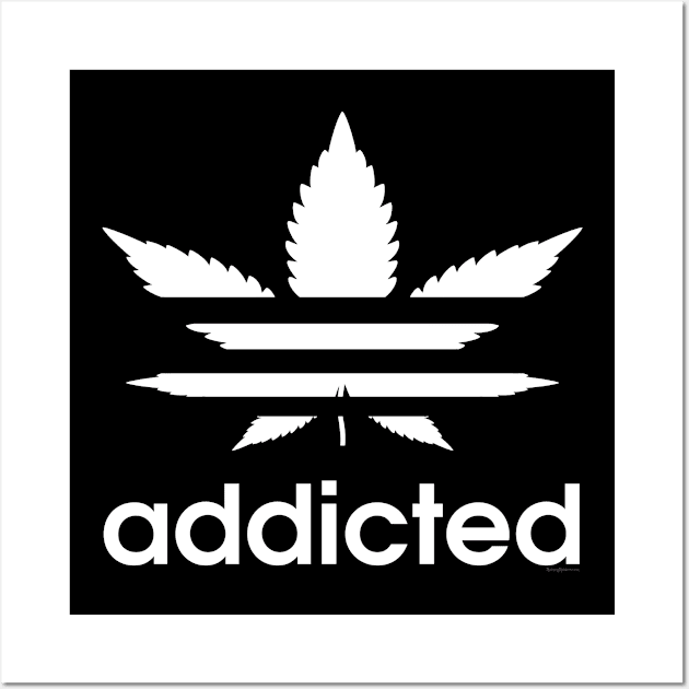 addicted to pot Wall Art by RainingSpiders